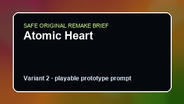 Atomic Heart original atomic heart diy game reference artwork 2