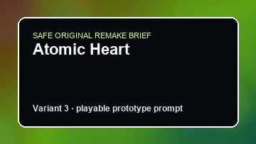 Atomic Heart original atomic heart diy game reference artwork 3