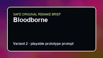 Bloodborne original bloodborne custom game reference artwork 2