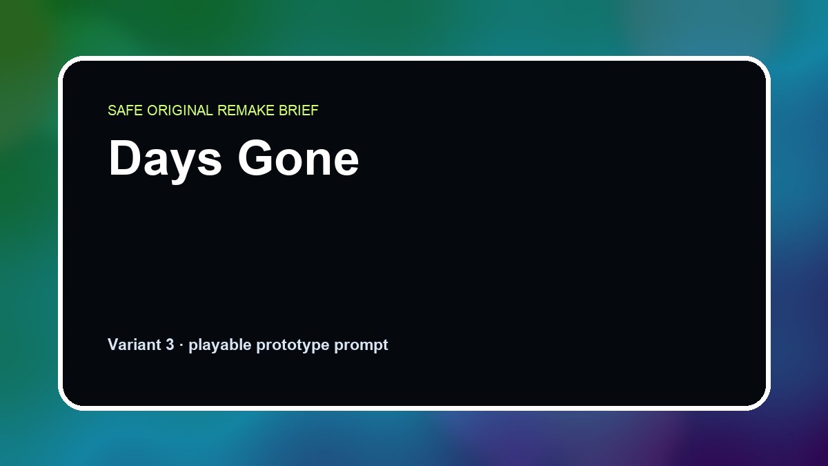 Days Gone original days gone diy game reference artwork 3