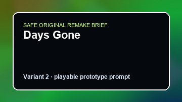 Days Gone original days gone custom game reference artwork 2