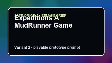 Expeditions A MudRunner Game original expeditions a mudrunner game diy game reference artwork 2