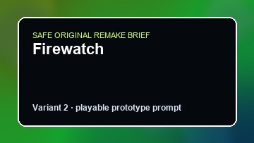 Firewatch original firewatch custom game reference artwork 2