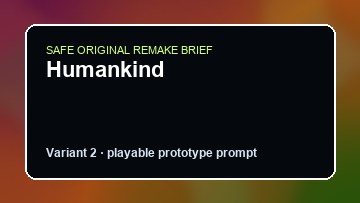Humankind original humankind diy game reference artwork 2