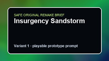 Insurgency Sandstorm Knockout City DIY Game Maker preview