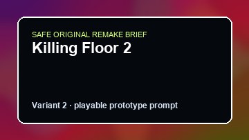 Killing Floor 2 original game remake reference artwork 2