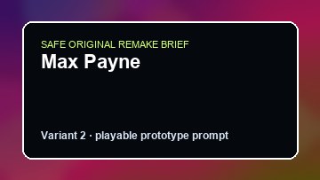 Max Payne original max payne diy game reference artwork 2