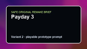 Payday 3 original game remake reference artwork 2