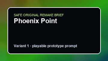 Phoenix Point original phoenix point diy game reference artwork 1