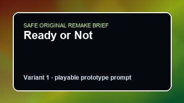 Ready or Not original ready or not custom game reference artwork 1