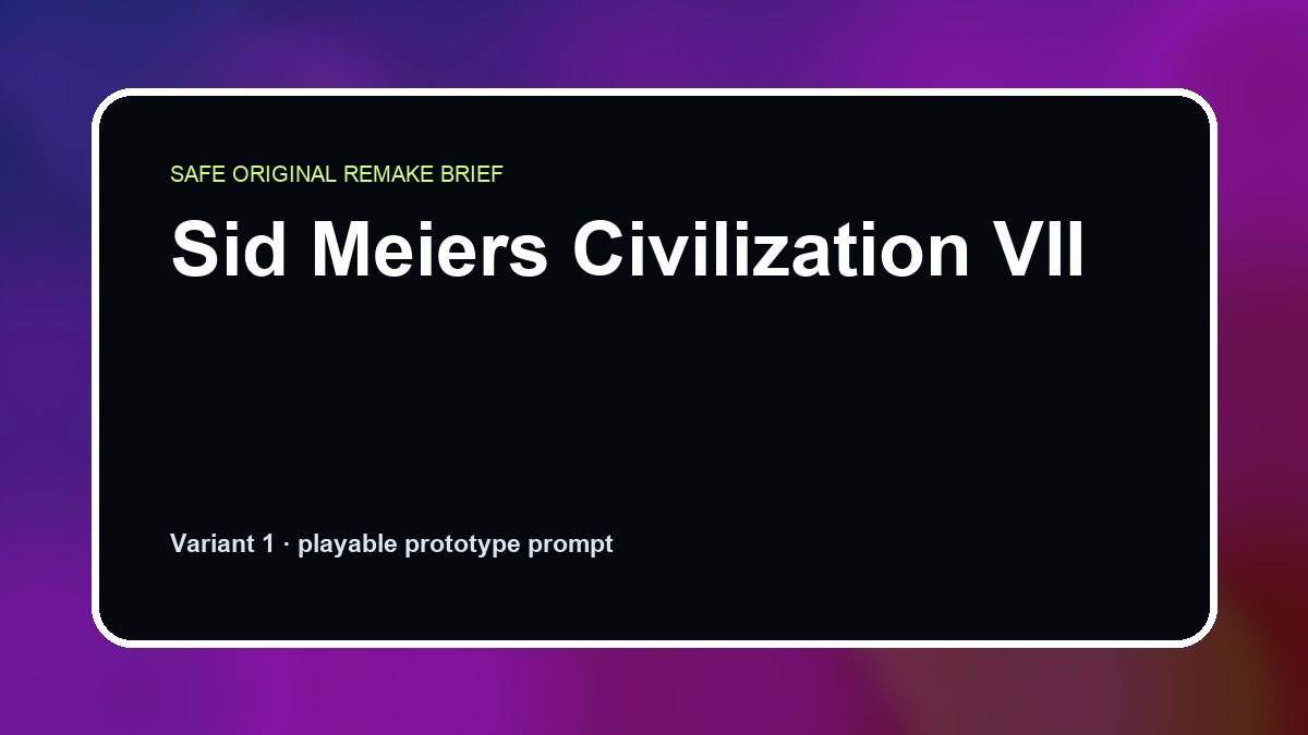 Sid Meiers Civilization VII original sid meiers civilization vii diy game reference artwork 1