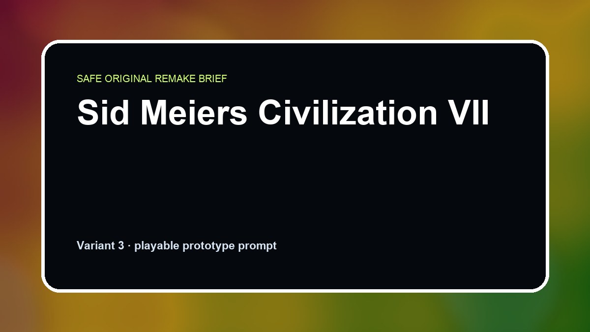 Sid Meiers Civilization VII original sid meiers civilization vii diy game reference artwork 3