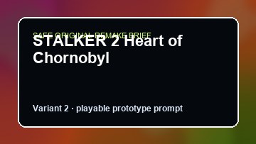 STALKER 2 Heart of Chornobyl original game remake reference artwork 2