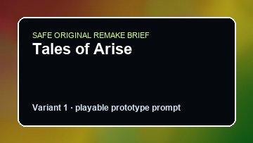 Tales of Arise Park Beyond Custom Game Builder preview