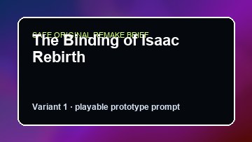 The Binding of Isaac Rebirth Game Customer Remake preview