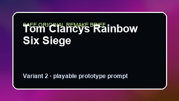 Tom Clancys Rainbow Six Siege original game remake reference artwork 2
