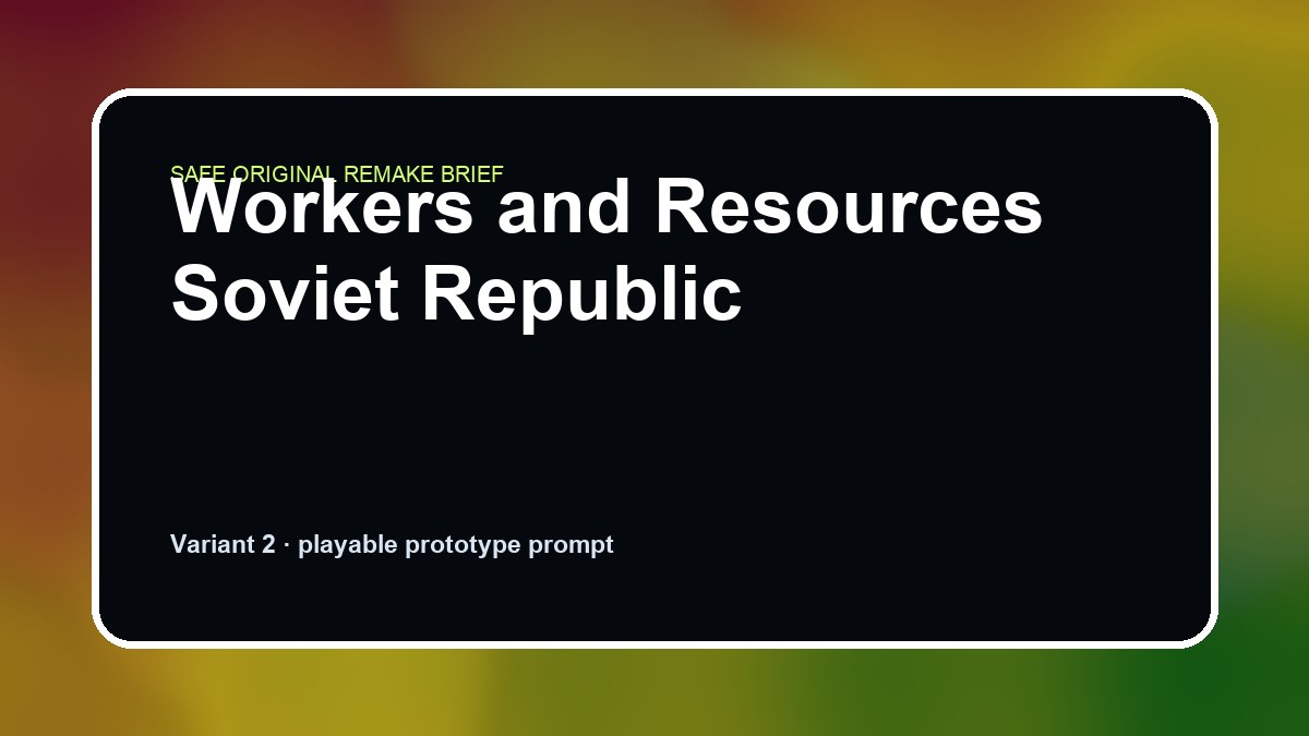 Workers and Resources Soviet Republic original workers and resources soviet republic custom game reference artwork 2